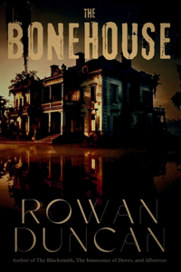 The Bonehouse