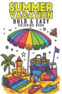 Summer Vacation Bold & Easy Coloring Book