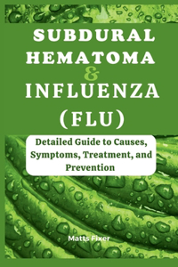 Subdural Hematoma and Influenza