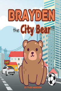 Brayden the City Bear
