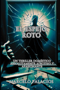 El Espejo Roto
