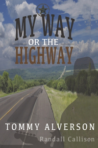 My Way or the Highway