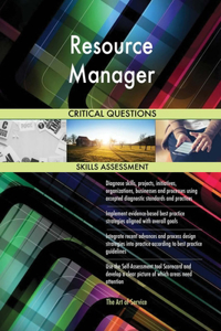 Resource Manager Critical Questions Skills Assessment