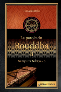 parole du Bouddha - 8