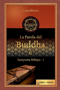 parola del Buddha - 6