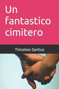 fantastico cimitero