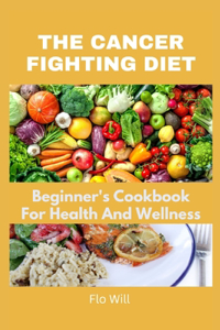 Cancer Fighting Diet