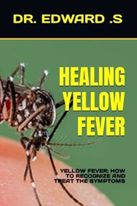 Healing Yellow Fever