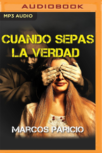 Cuando Sepas La Verdad