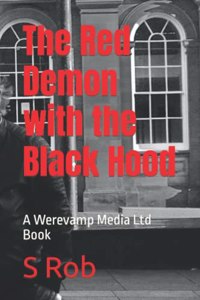 Red Demon with the Black Hood