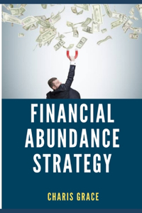 Financial Abundance Strategy