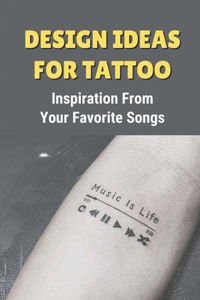 Design Ideas For Tattoo