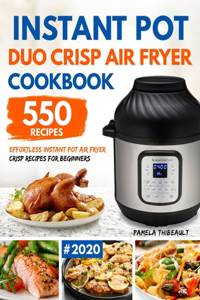 Instant Pot Duo Crisp Air Fryer Cookbook