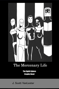 Mercenary Life