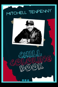 Mitchell Tenpenny Chill Coloring Book