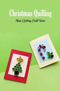 Christmas Quilling