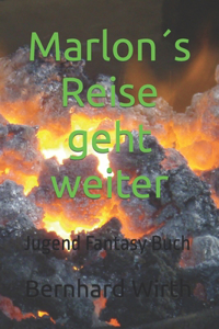 Marlon´s Reise geht weiter