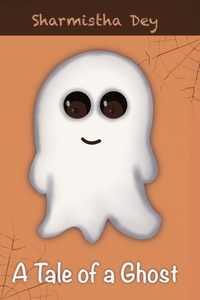Tale of a Ghost