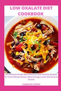 Low Oxalate Diet Cookbook