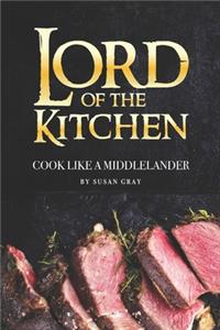 Lord of The Kitchen