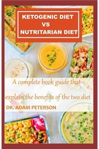 Ketogenic Diet Vs Nutritarian Diet