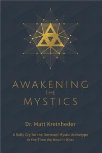 Awakening The Mystics