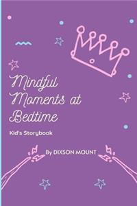 Mindful Moments At Bedtime Storybook For Kids