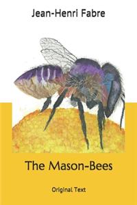 The Mason-Bees