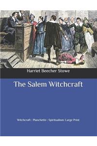 The Salem Witchcraft: Witchcraft: Planchette: Spiritualism: Large Print