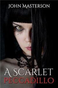 A Scarlet Peccadillo