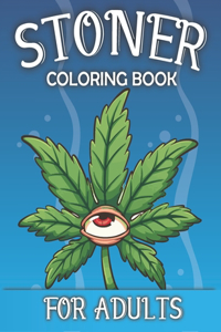 Stoner Coloring Book For Adults