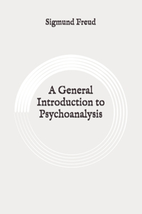 A General Introduction to Psychoanalysis