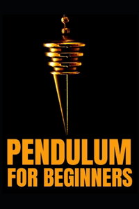 Pendulum for Beginners