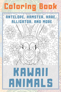 Kawaii Animals - Coloring Book - Antelope, Hamster, Hare, Alligator, and more