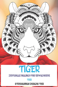 Zentangle Malbuch für Erwachsene - Stressabbau Designs Tier - Tier - Tiger
