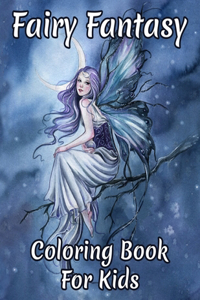 Fairy Fantasy Coloring Book For Kids