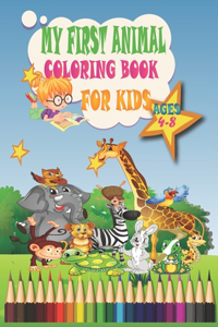 My First Animal Coloring Book for Kids Ages 4-8