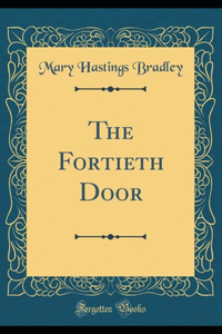 The Fortieth Door illustrated