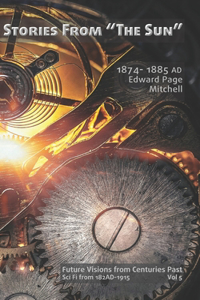 Stories from The Sun, 1874-1885AD (illustrated)