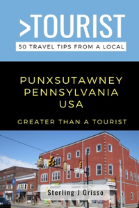 Greater Than a Tourist- Punxsutawney Pennsylvania USA