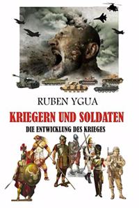 Kriegern Und Soldaten