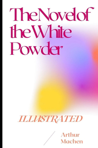 The Novel of the White Powder