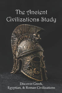 Ancient Civilizations Study
