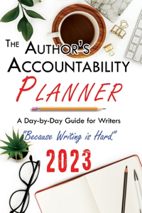 Author's Accountability Planner 2023