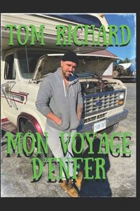 Mon Voyage D'Enfer