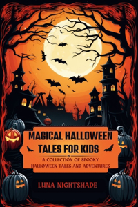 Magical Halloween Tales for Kids