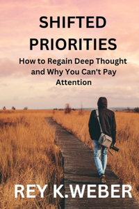 Shifted Priorities