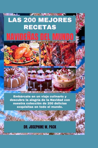 Las 200 Mejores Recetas Navideñas del Mundo
