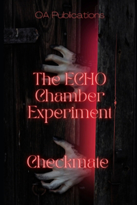 The ECHO Chamber Experiment