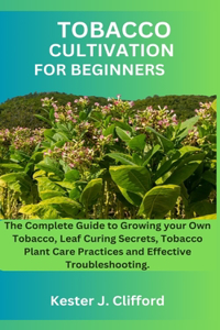 Tobacco Cultivation for Beginners